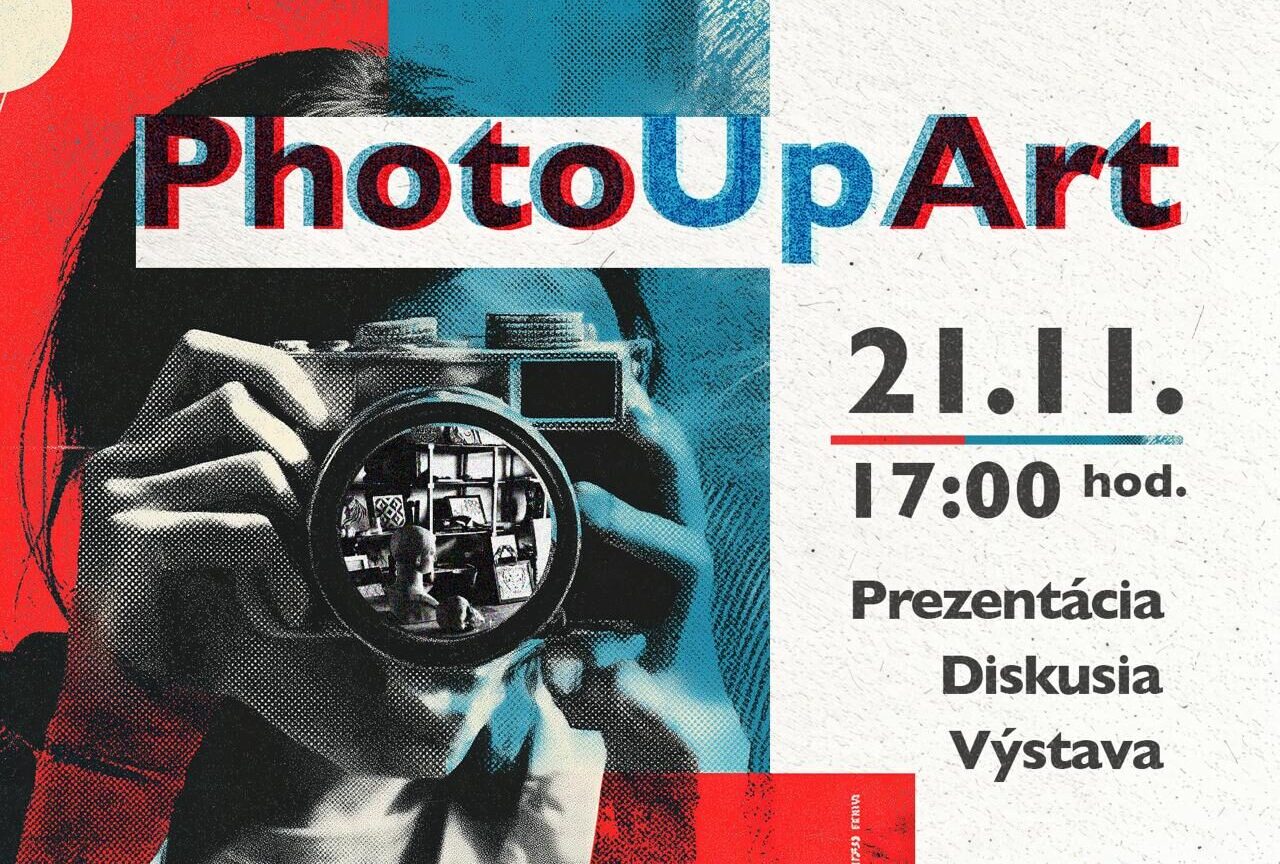 PhotoUpArt 2025 – prezentácia, diskusia, výstava 21.11. v Kremnici